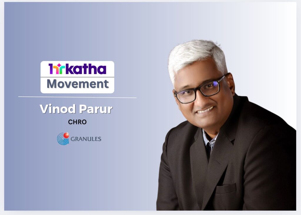 Vinod Parur moves from RR Kabel to Granules India, as CHRO Vinod Parur