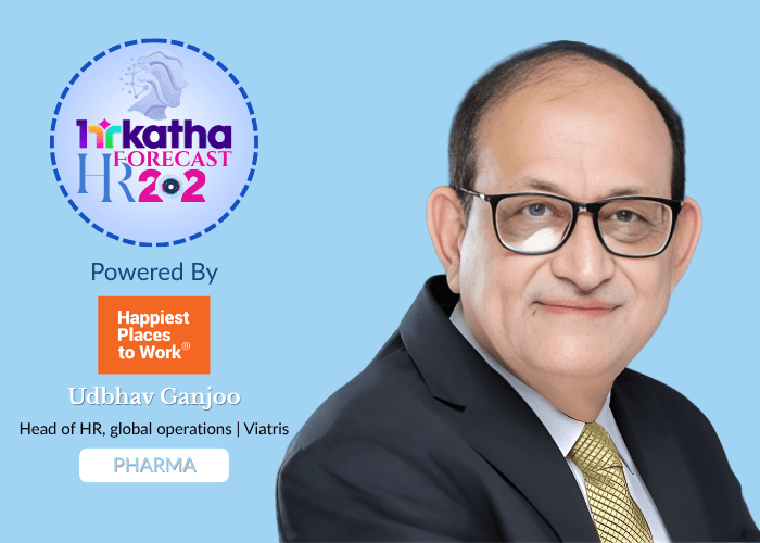 HRForecast 2026: HR must own AI’s human consequences – Udbhav Ganjoo, Head of HR, global operations, Viatris