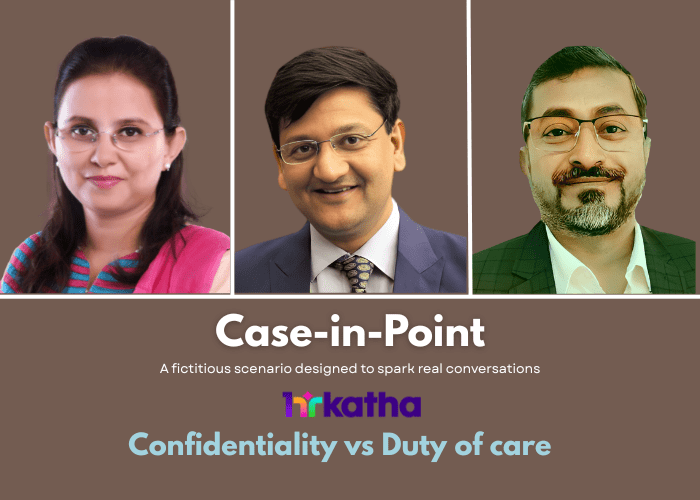 Case-in-Point: Confidentiality vs duty of care confedentiality