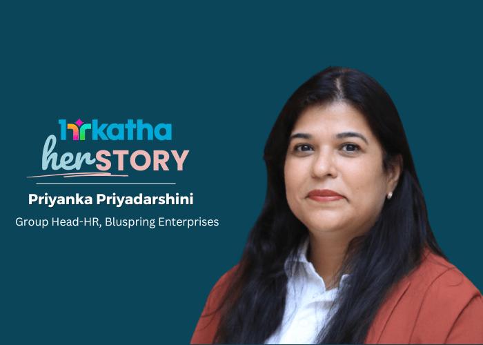herSTORY: Priyanka Priyadarshini, group head-HR, Bluspring Enterprises herSTORY: Priyanka Priyadarshini, group head-HR, Bluspring Enterprises