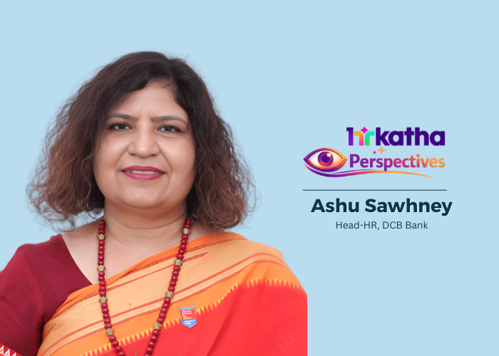 HR Perspectives by Ashu Sawhney: “Attrition is rarely just about compensation” Ashu Sawhney