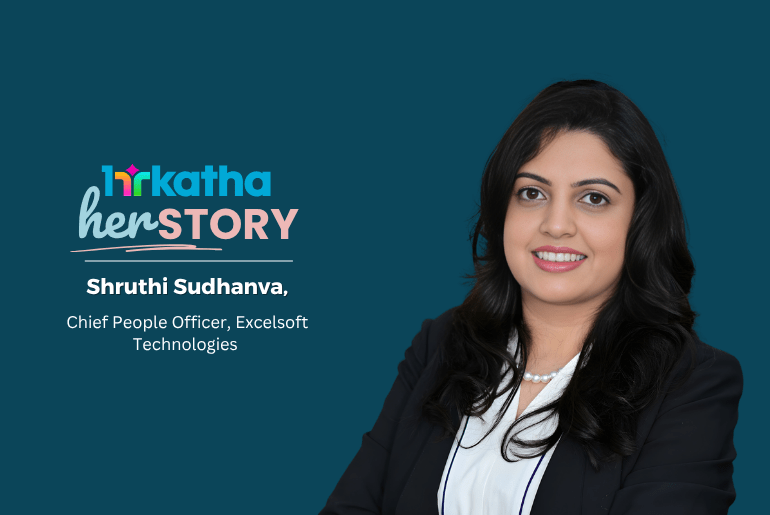 herSTORY: Shruthi Sudhanva, Chief People Officer, Excelsoft Technologies Shruthi Sudhanva, chief people officer, Excelsoft Technologies
