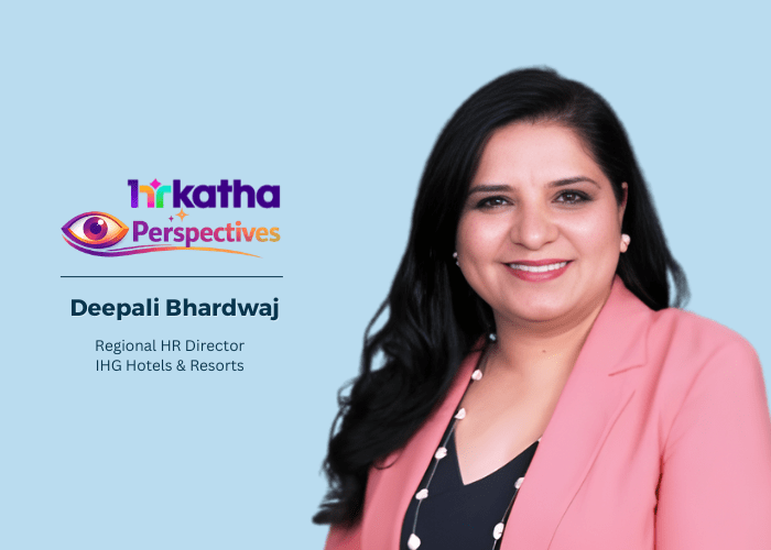 HR Perspectives by Deepali Bhardwaj: “Compensation certainly matters, but it rarely explains long-term commitment” Deepali Bhardwaj