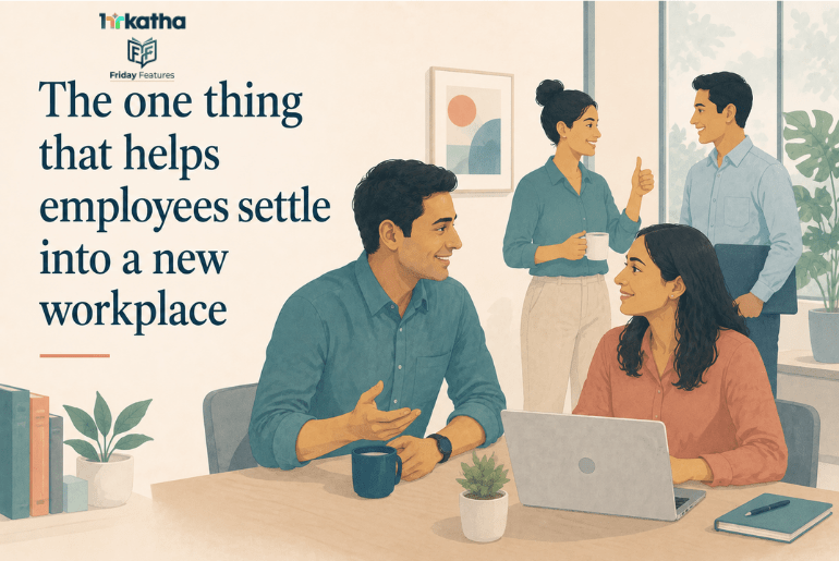 The one thing that helps employees settle into a new workplace new workplace