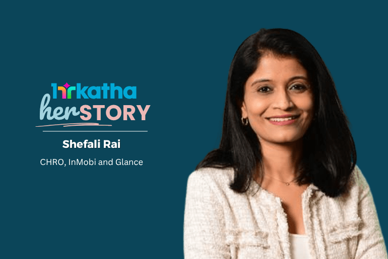 herSTORY: Shefali Rai, CHRO, InMobi and Glance Shefali Rai, CHRO, InMobi and Glance