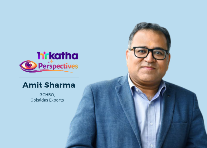 HR Perspectives by Amit Sharma: “Variable pay should be clearly linked to team or organisational goals” Amit Sharma (GCHRO, Gokaldas Exports)